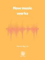 How Music Works