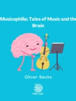 Musicophilia: Tales of Music and the Brain