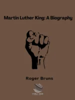 Martin Luther King: A Biography