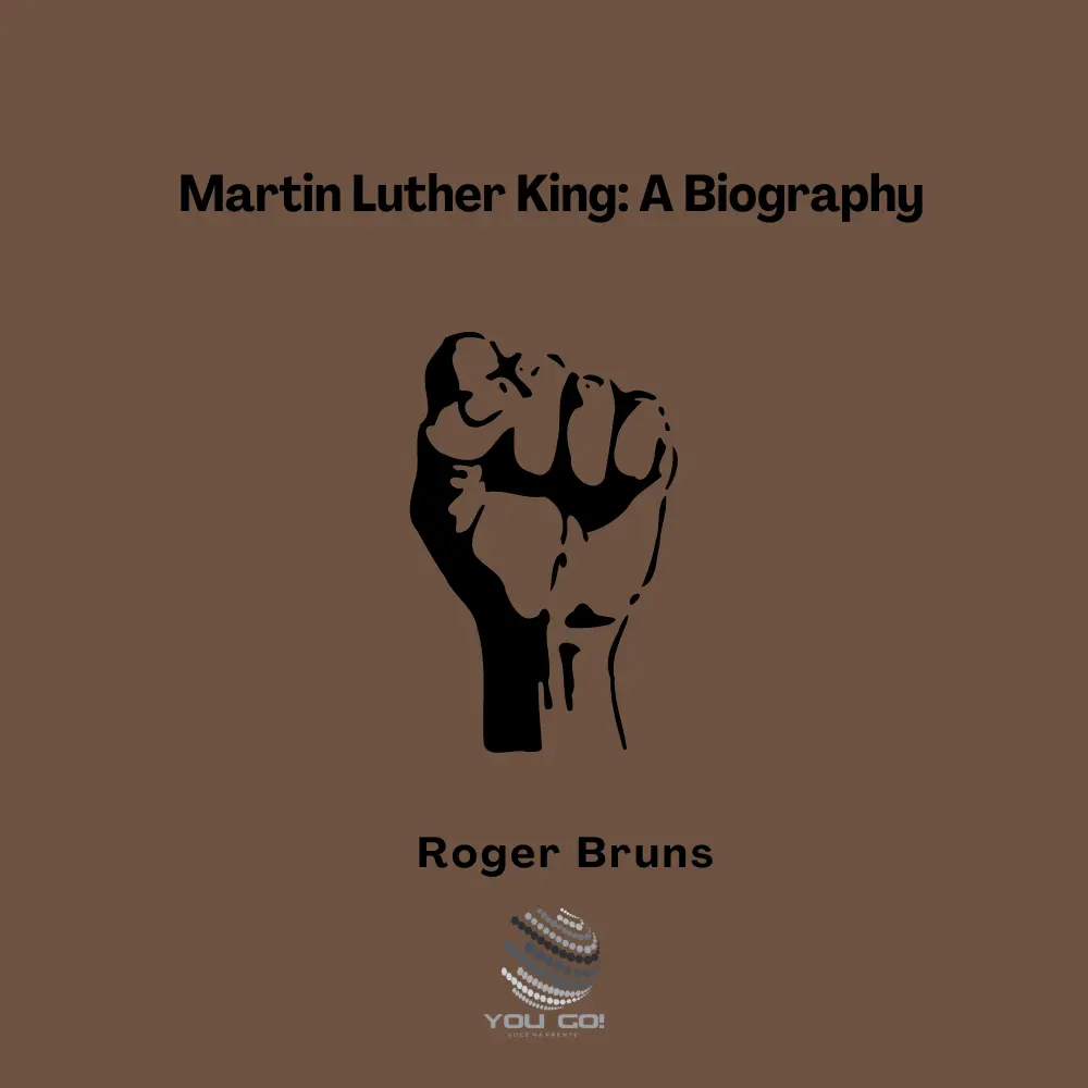 Martin Luther King: A Biography