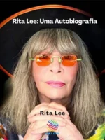 Rita Lee: Uma Autobiografia