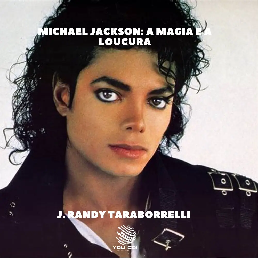 Michael Jackson: A Magia e a Loucura
