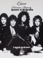 Queen: A Biografia