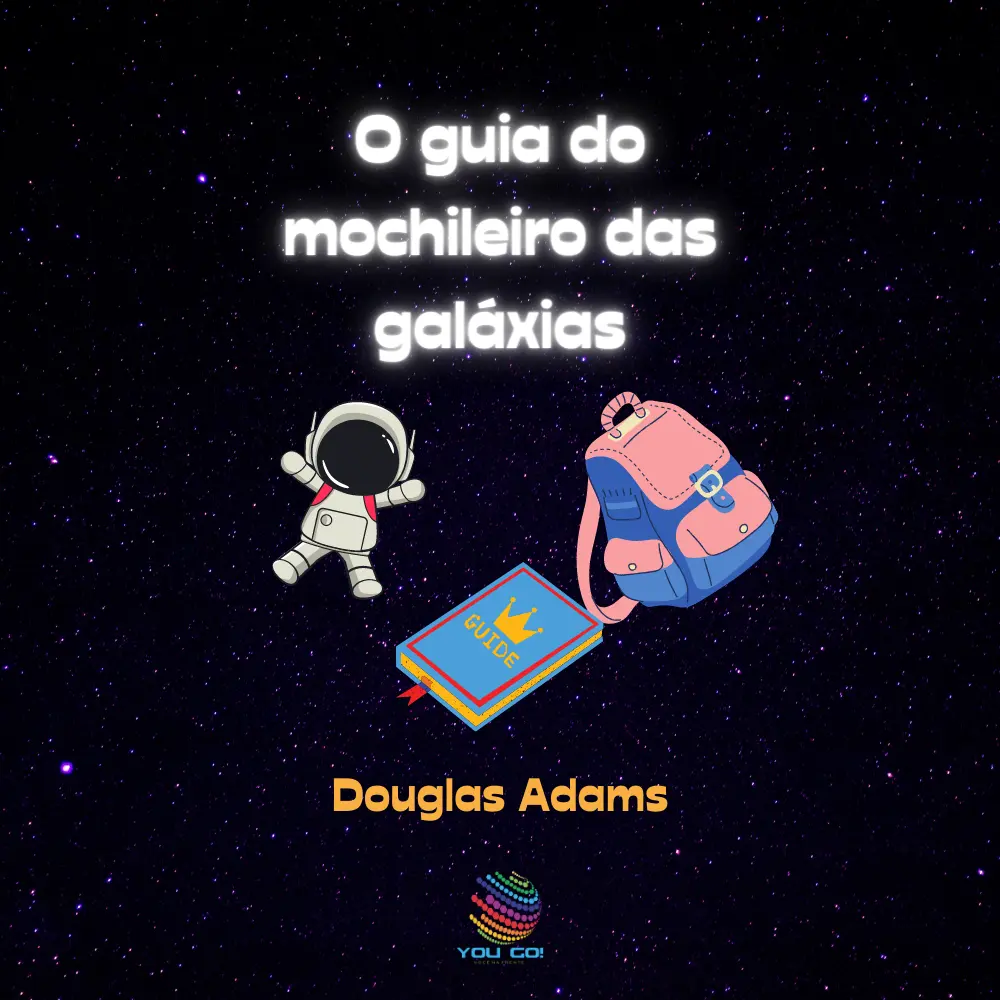 O Guia do Mochileiro das Galáxias