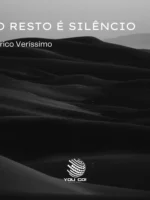 O resto é silêncio