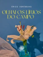 Olhai os Lírios do Campo