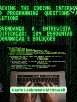 Desvendando a Entrevista de Codificação: 189 Perguntas de Programação e Soluções