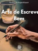 A Arte de Escrever Bem