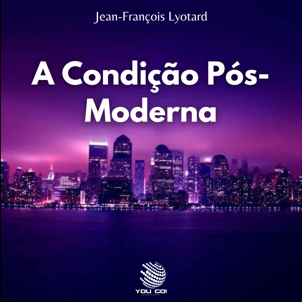 A Condição Pós-Moderna