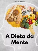 A Dieta da Mente