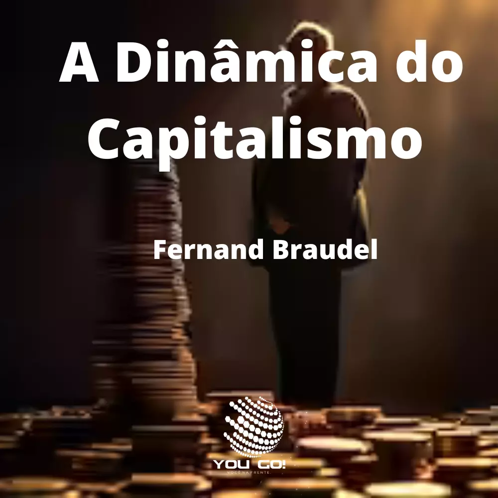 A Dinâmica do Capitalismo