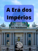 A Era dos Impérios