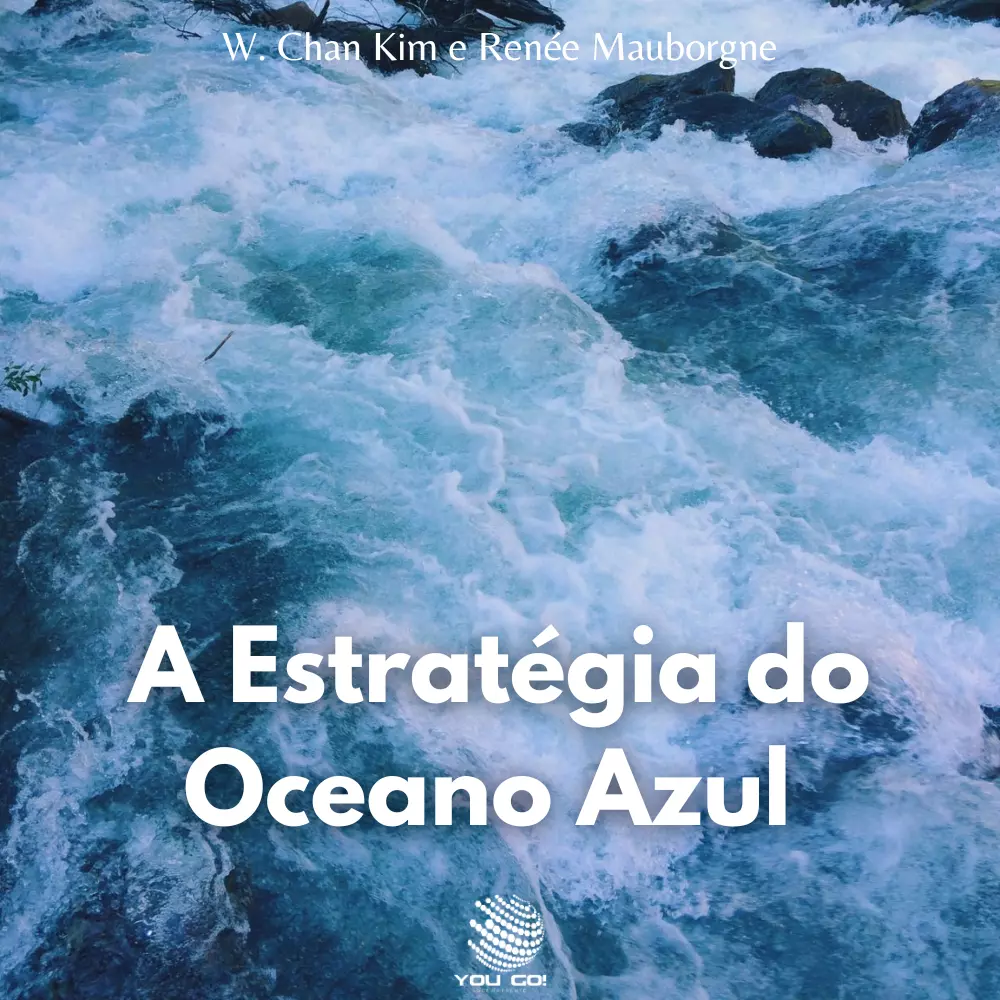 A Estratégia do Oceano Azul