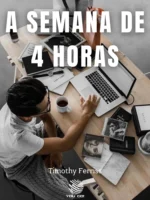 A Semana de 4 Horas