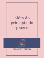 Além do Princípio do Prazer