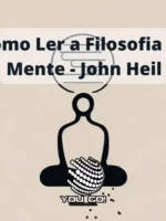 Como Ler a Filosofia da Mente