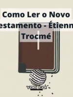 Como Ler o Novo Testamento