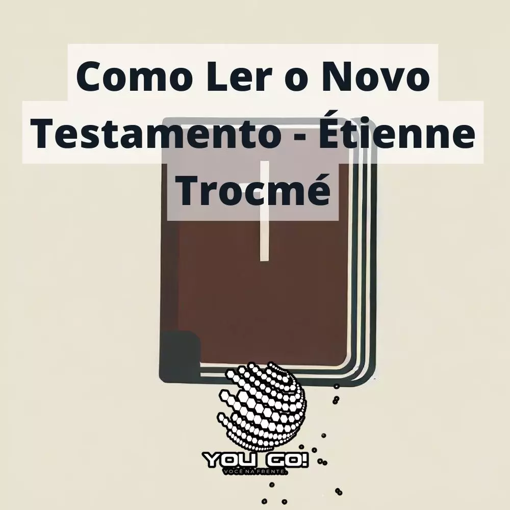 Como Ler o Novo Testamento