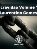 Escravidão - Vol 1