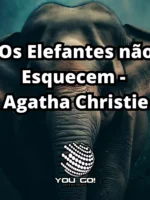 Os Elefantes não Esquecem