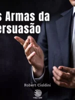 As Armas da Persuasão