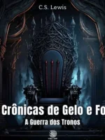 As Crônicas de Gelo e Fogo: A Guerra dos Tronos