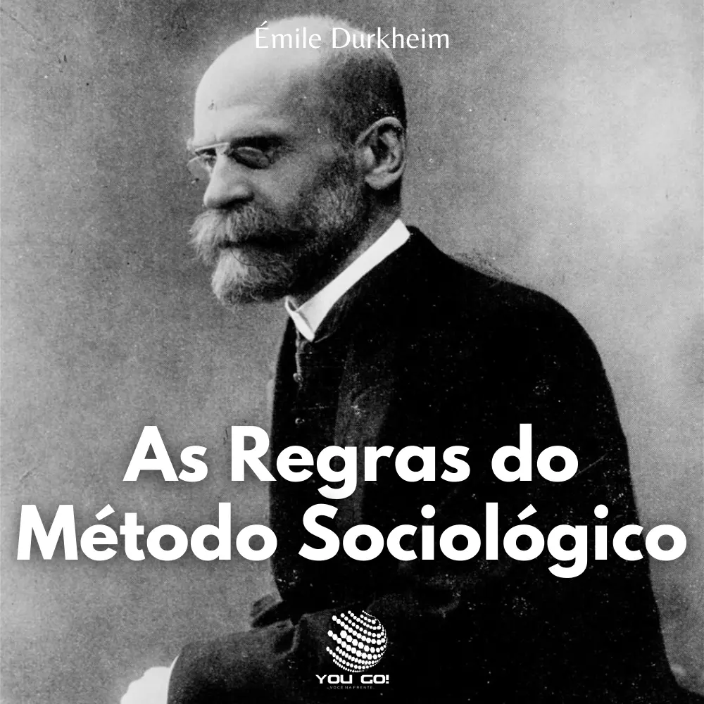 As Regras do Método Sociológico