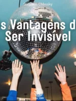 As Vantagens de Ser Invisível