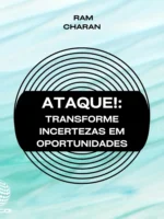 Ataque! transforme incertezas em oportunidades