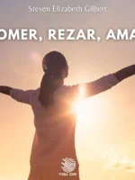 Comer, Rezar, Amar