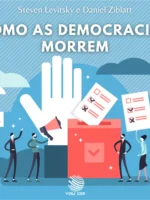 Como as Democracias Morrem