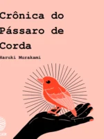 Crônica do Pássaro de Corda