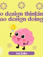 Do design thinking ao design doing