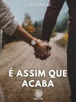 É assim que acaba