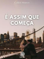 É assim que começa