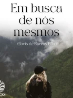 Em busca de nós mesmos