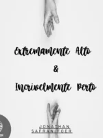 Extremamente Alto & Incrivelmente Perto