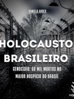 Holocausto Brasileiro