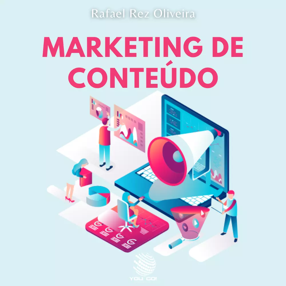 Marketing de Conteúdo: A Moeda do Século XXI