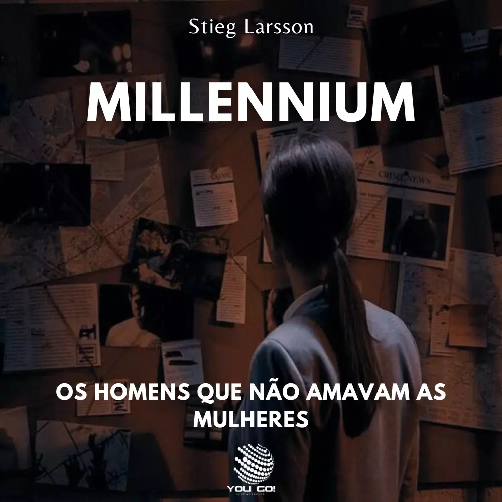 Millennium: Os Homens que Não Amavam as Mulheres (livro 1)