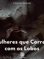 Mulheres que correm com os lobos
