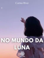 No Mundo da Luna