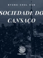 Sociedade do cansaço