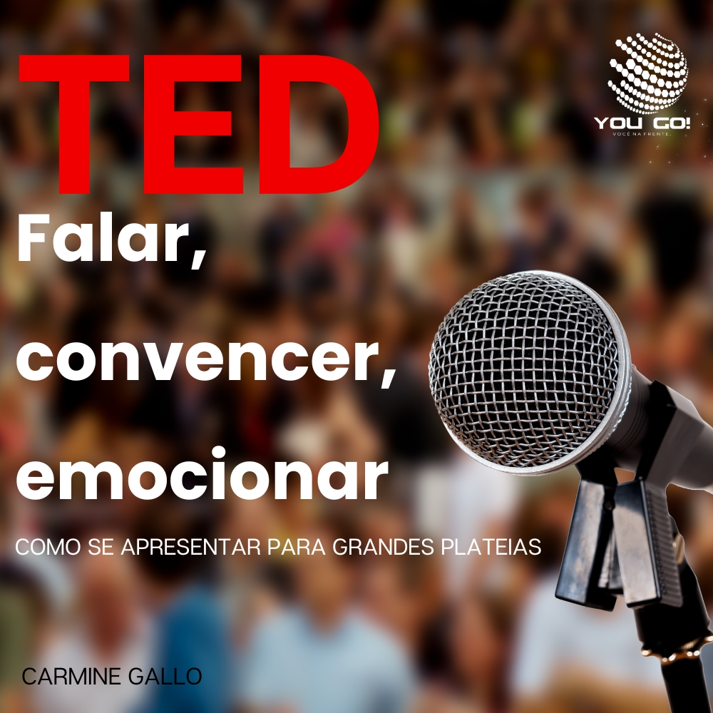 TED: Falar, convencer, emocionar