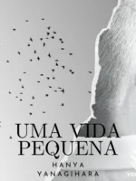Um vida pequena