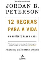 12 Regras para a Vida - Jordan B. Peterson - AudioBook