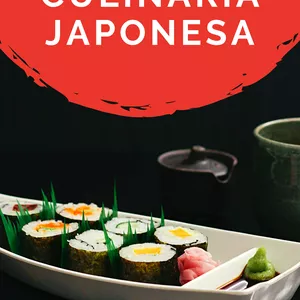 A Arte da Culinária Japonesa - EDUK