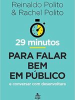 29 minutos para falar bem em público E conversar com desenvoltura