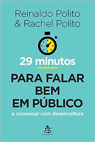 29 minutos para falar bem em público E conversar com desenvoltura