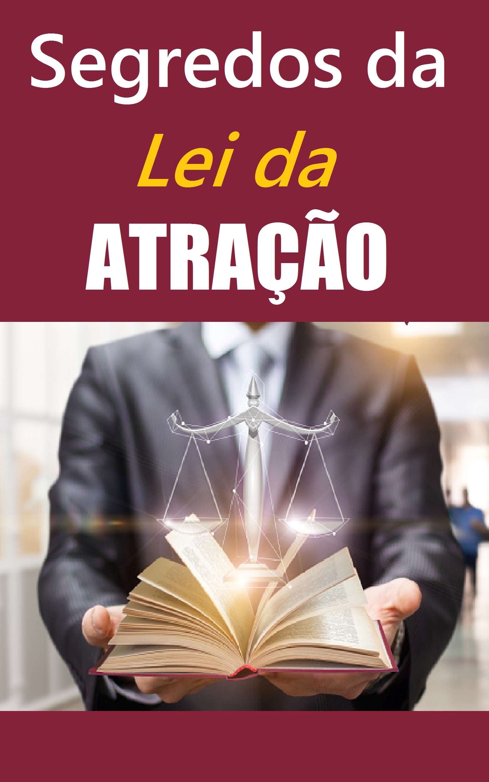 Segredos da Lei da Atração